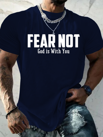 Fear Not God Is With You Jesus God Christian Cotton T-Shirt