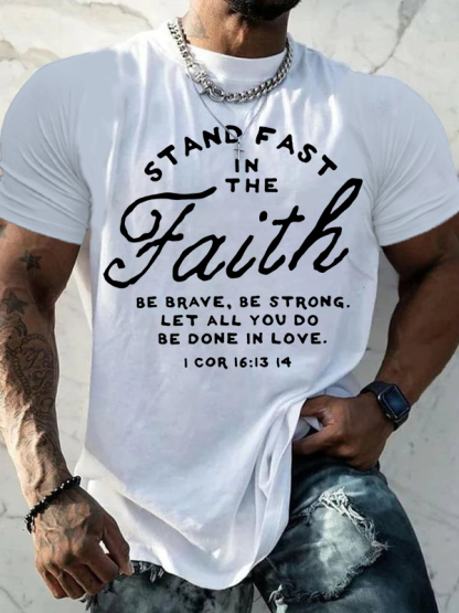 Stand Fast in the Faith Cross  Jesus God Christian Cotton T-Shirt