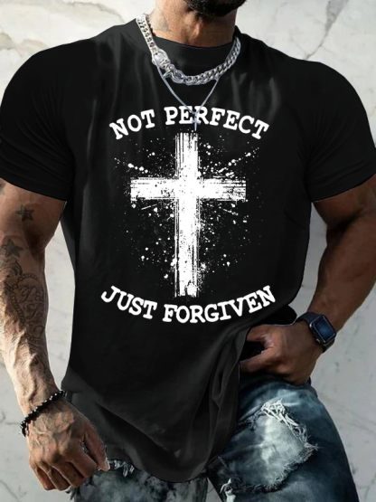 Not Perfect Just Foregiven Jesus God Christian Cotton T-Shirt