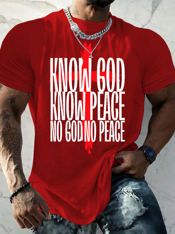 Know God Know Peace No God No Peace Jesus God Christian Cotton T-Shirt
