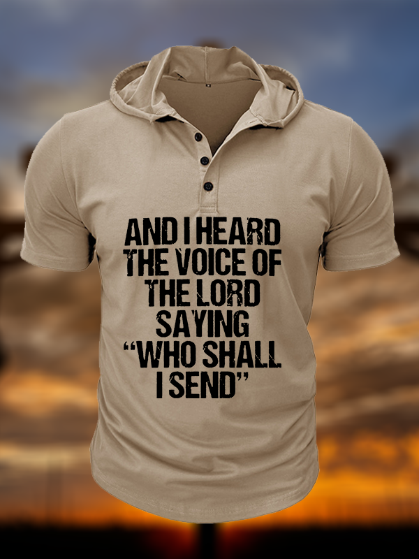 Send Me Isaiah 6:8  Christian Hooded Henley T Shirt