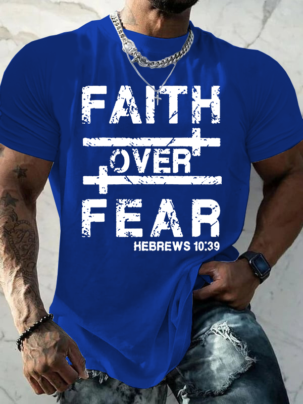 Faith Over Fear  Jesus God Christian Cotton T-Shirt