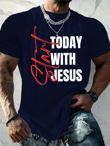Start Today With Jesus Jesus God Christian Cotton T-Shirt