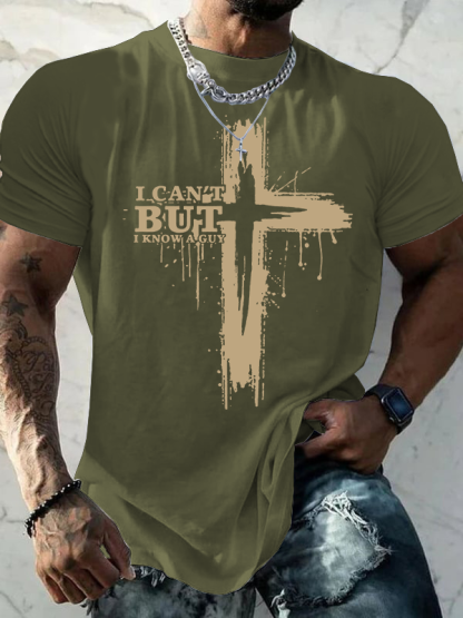  I Can't But I Know A Guy Jesus God Christian Cotton T-Shirt