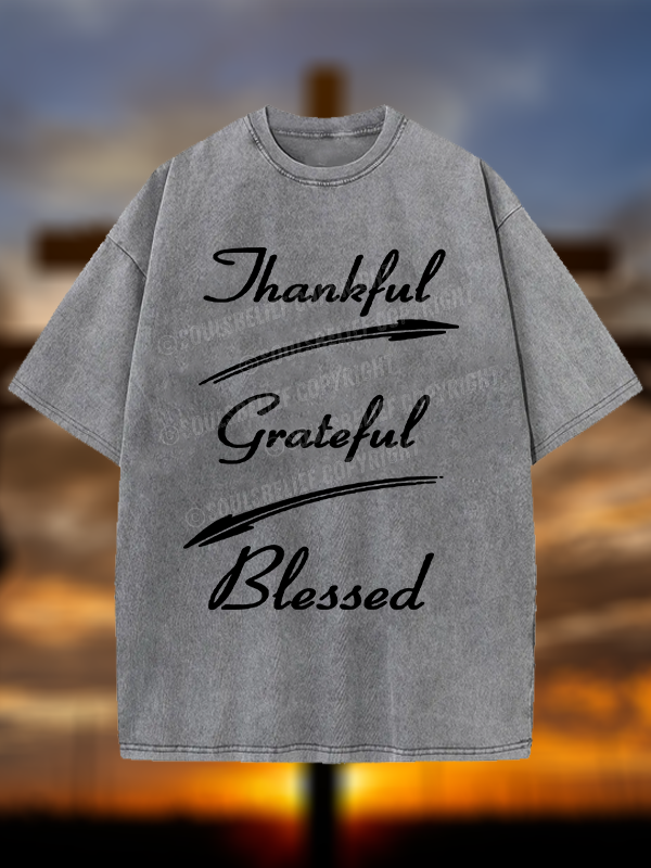 Thankful Grateful Blessed Christian Washed T-Shirt