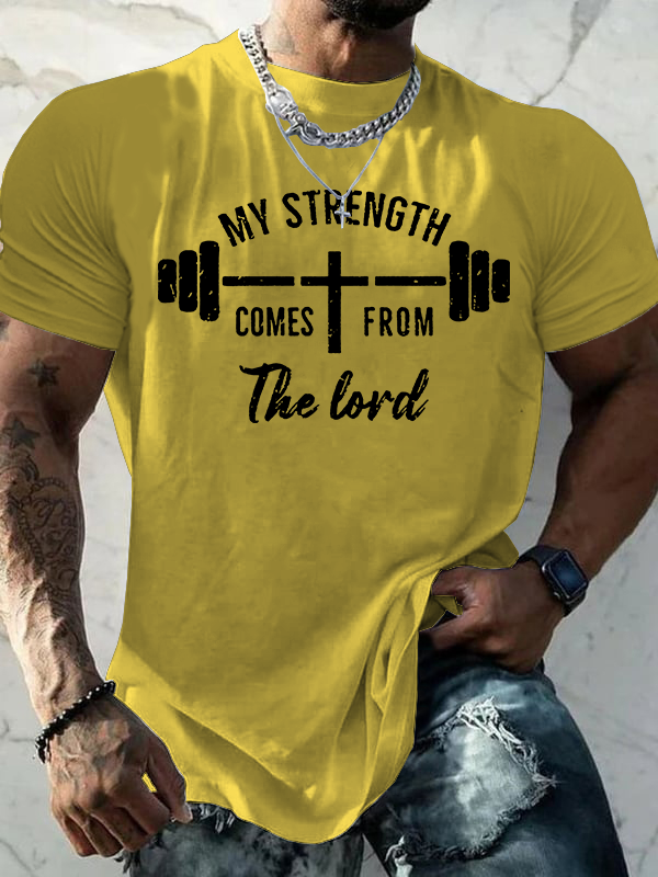 My Strength Comes from The Lord Jesus God Christian Cotton T-Shirt