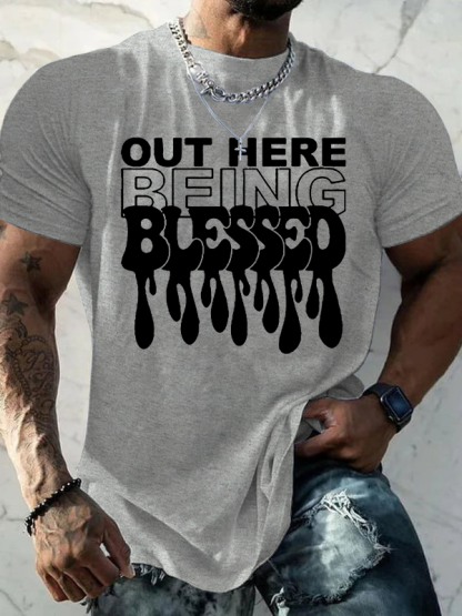  Out Here Being Blessed Christian Cotton T-Shirt
