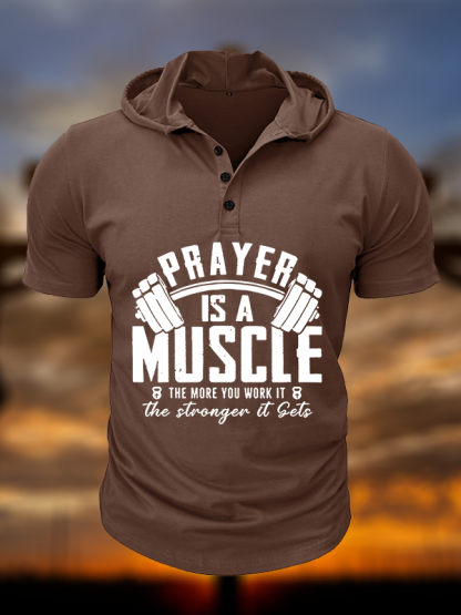 Prayer Is A Muscle Cross Christian Hooded Henley T Shirt
