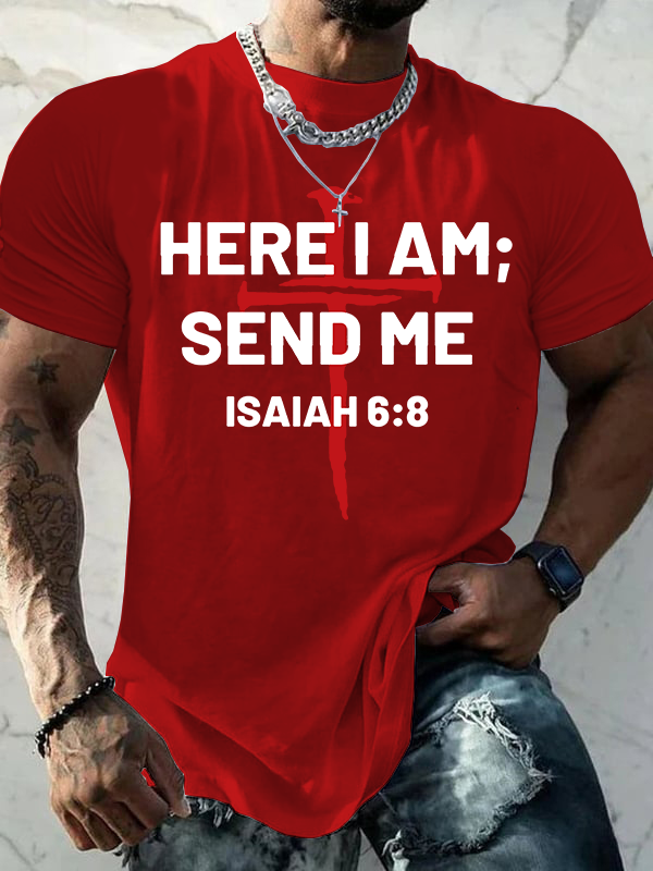 Here I Am Send Me Jesus God Christian Cotton T-Shirt