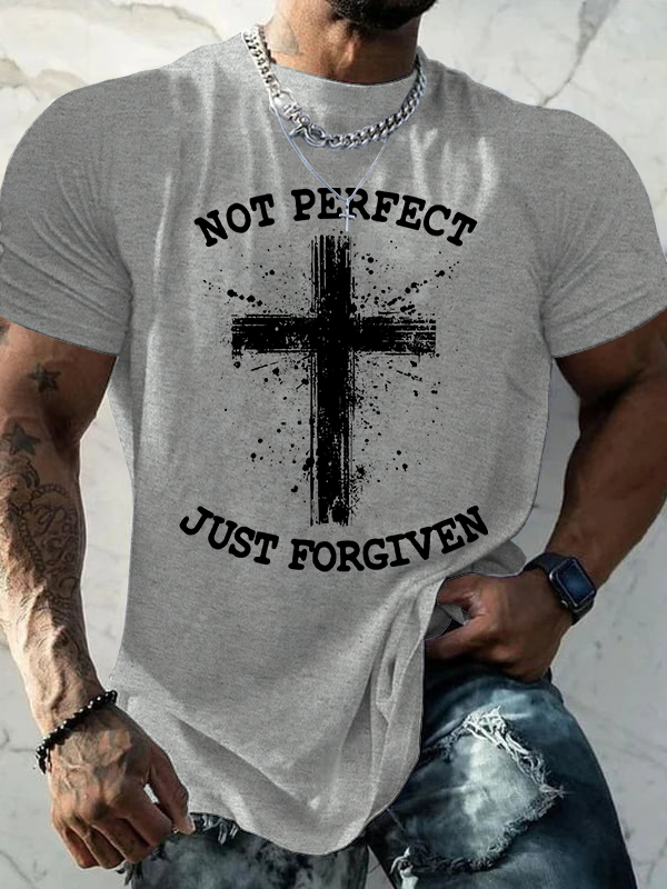 Not Perfect Just Foregiven Jesus God Christian Cotton T-Shirt