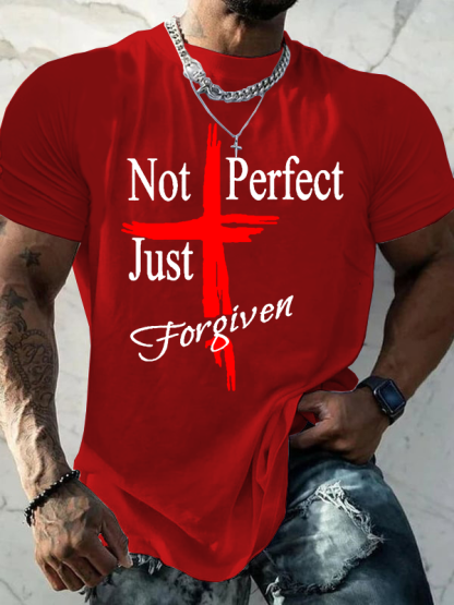 Not Perfect Just Foregiven Jesus God Christian Cotton T-Shirt