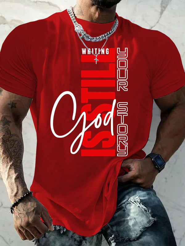 God Is Still Writing Your Story Jesus God Christian Cotton T-Shirt