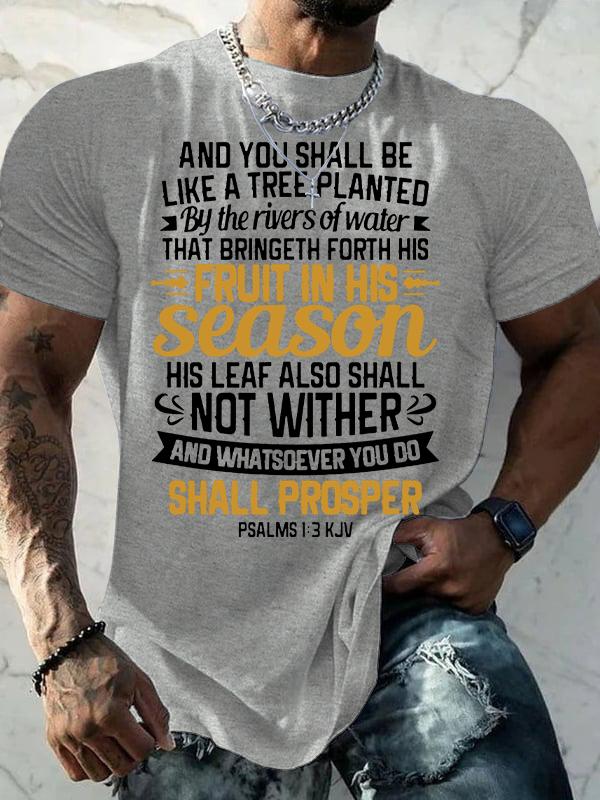 And You Shall Be Like A Tree Planted By The Rivers Of Water Jesus God Christian Cotton T-Shirt