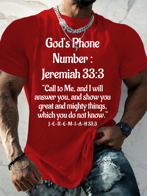God's Phone Number Jeremiah 33:3 Call To Me  Jesus God Christian Cotton T-Shirt
