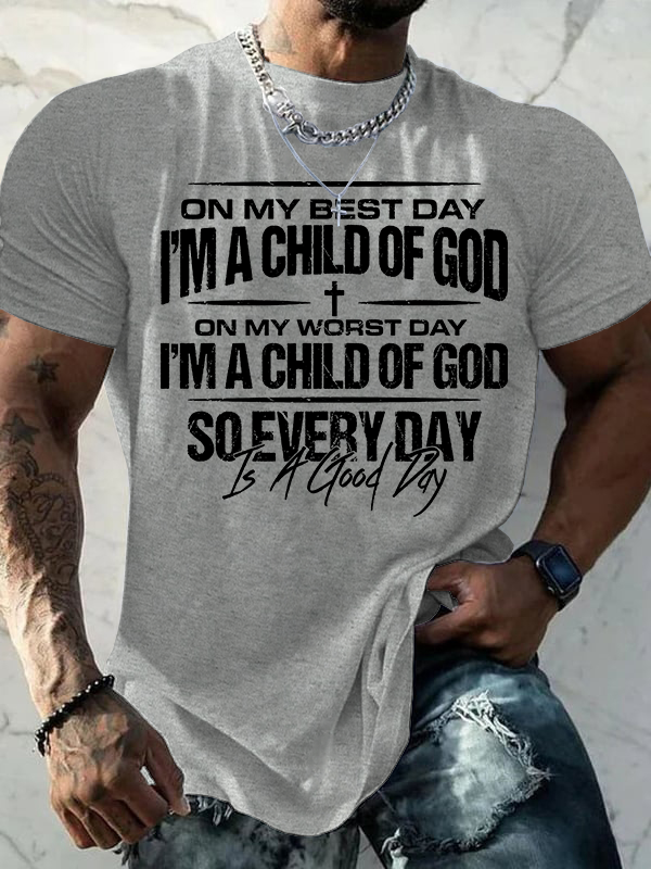 I'm A Child Of God Jesus God Christian Cotton T-Shirt