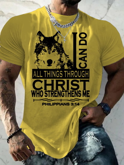 I Can Do All Things Through Christ With A Cool Wolf Jesus God Christian Cotton T-Shirt
