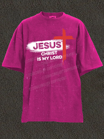 Jesus Christ Is My Lord Christian Washed T-Shirt