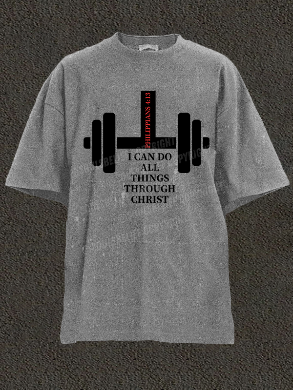 Fitness Philippians 4 : 13 Christian Washed T-Shirt