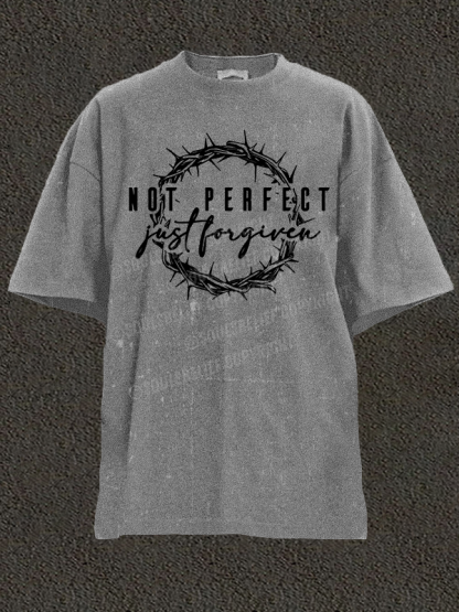 Not Perfect Just Forgiven Religious Christian Washed T-Shirt
