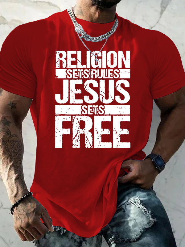 Religion Sets Rules Jesus Sets Free Jesus God Christian Cotton T-Shirt