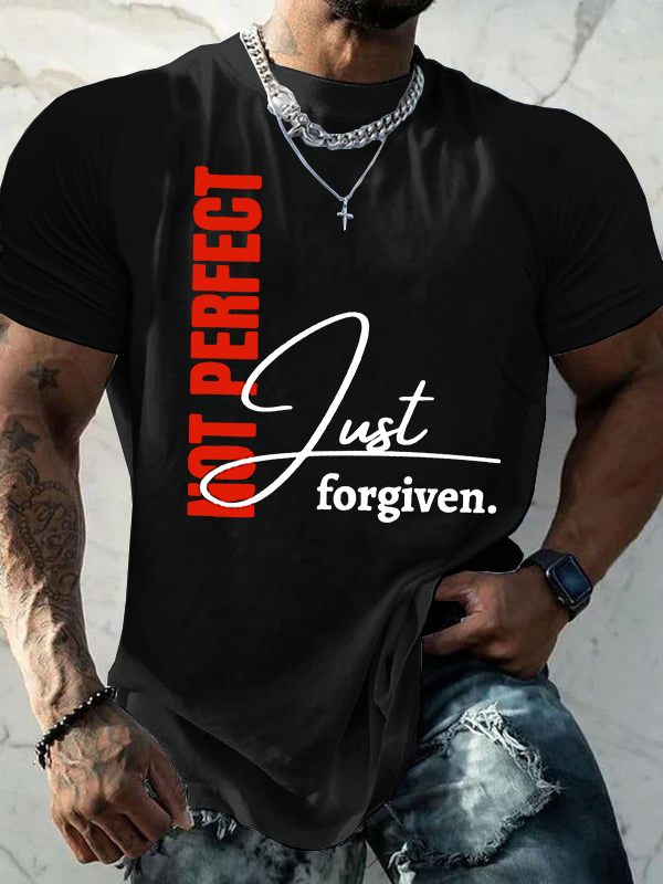 Not Perfect Just Forgiven  Jesus God Christian Cotton T-Shirt