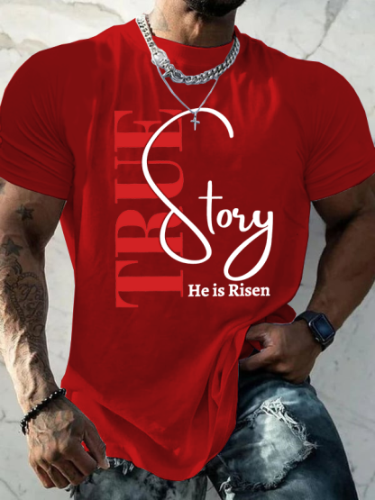 True Story He Is Risen Jesus God Christian Cotton T-Shirt