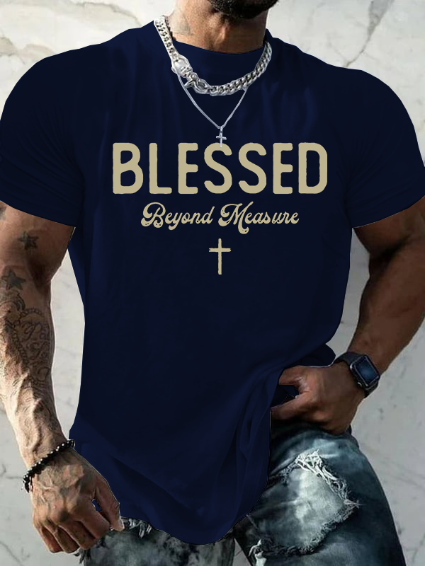 Blessed Beyond Measure Jesus God Christian Cotton T-Shirt