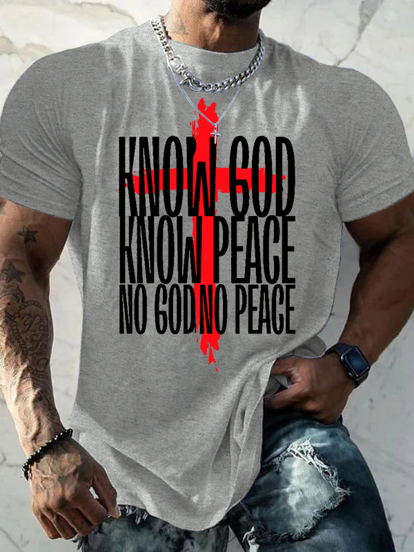 Know God Know Peace No God No Peace Jesus God Christian Cotton T-Shirt