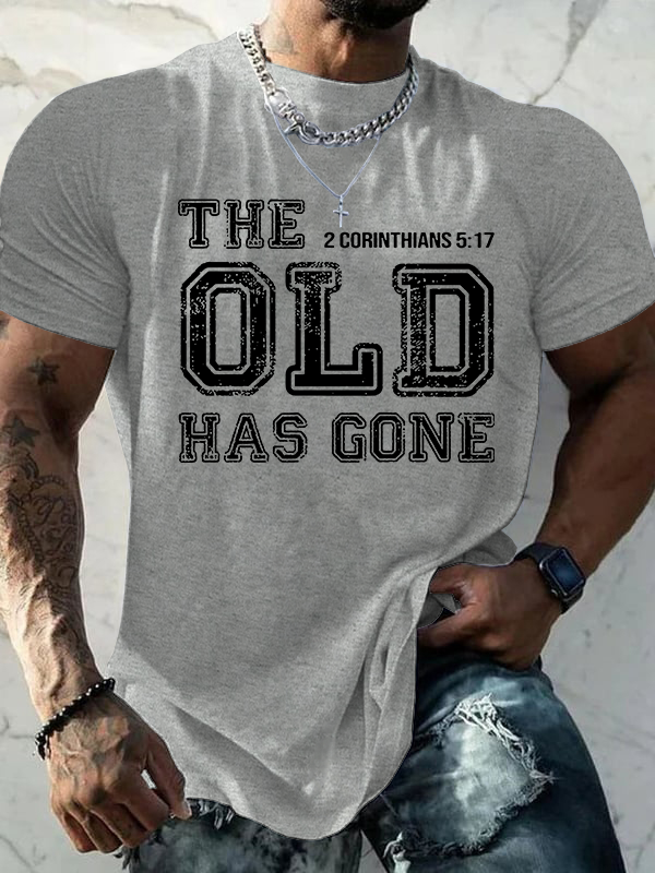 The Old Has Gone  Jesus God Christian Cotton T-Shirt