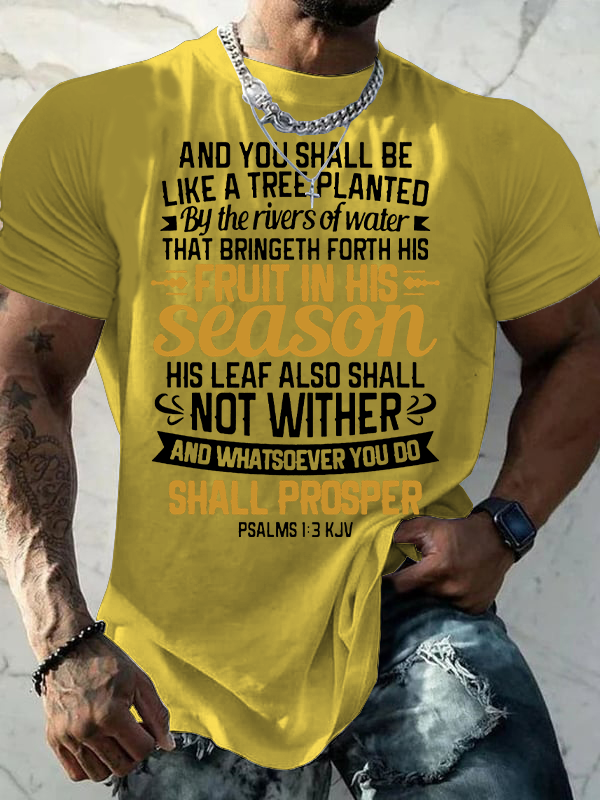 And You Shall Be Like A Tree Planted By The Rivers Of Water Jesus God Christian Cotton T-Shirt