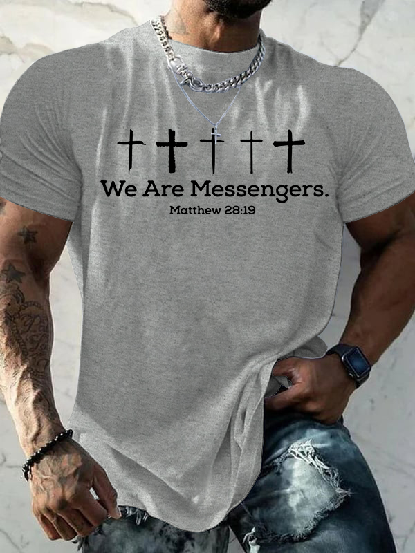 We Are Messengers. Matthew 28:19 Jesus God Christian Cotton T-Shirt