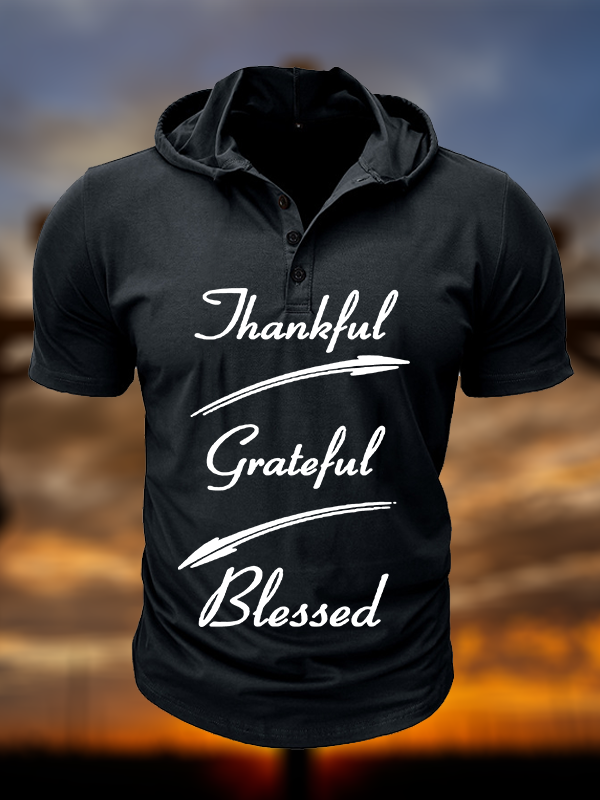 Thankful Grateful Blessed Christian Hooded Henley T Shirt