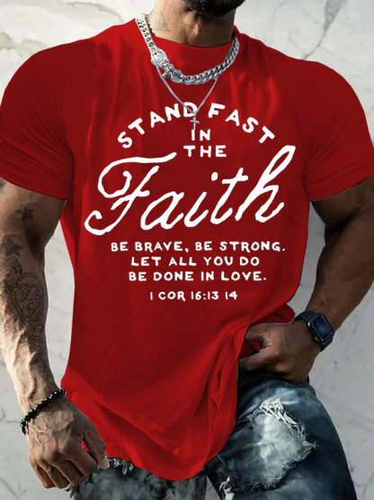 Stand Fast in the Faith Cross  Jesus God Christian Cotton T-Shirt