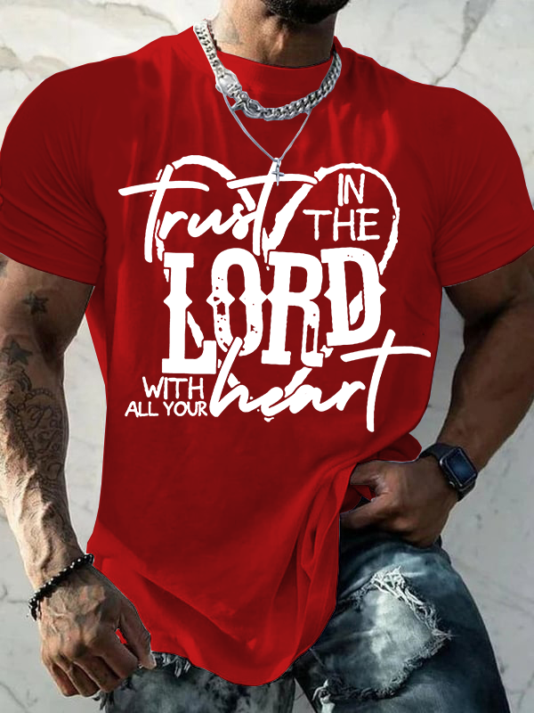 Trust In Lord With All Your Heart Jesus God Christian Cotton T-Shirt