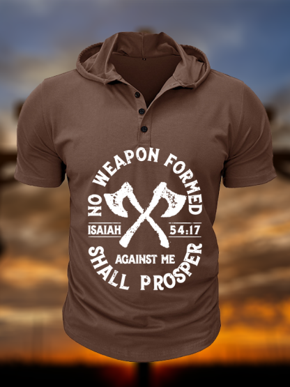 No Weapon Formed Shall Prosper - Isaiah 54:17 Christian Hooded Henley T Shirt