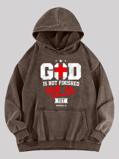 God Is Not Finished With Me Washed Hoodie