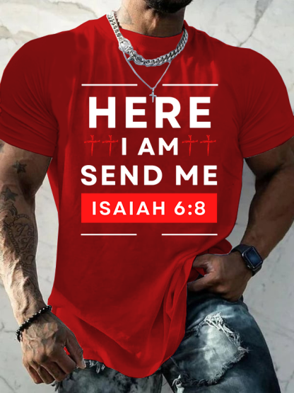 Here I Am Send Me  Isaiah 6 ：8 Jesus God Christian Cotton T-Shirt