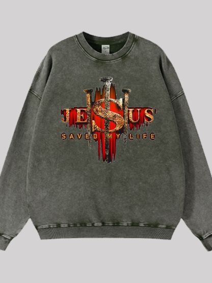 Jesus Saved My Life Jesus God Christian Washed Sweatshirt