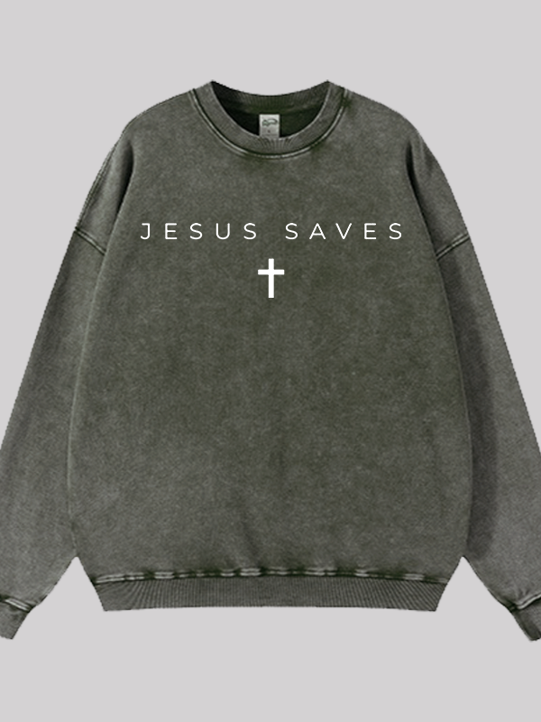 Jesus Saves Jesus God Christian Washed Sweatshirt