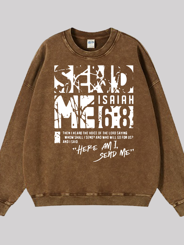 Send Me Isaiah 6:8 Jesus God Christian Washed Sweatshirt