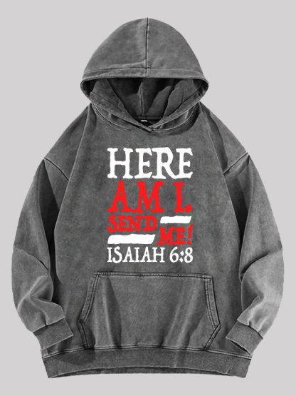 Isaiah 6:8 Send Me!  Jesus God Christian Washed Hoodie