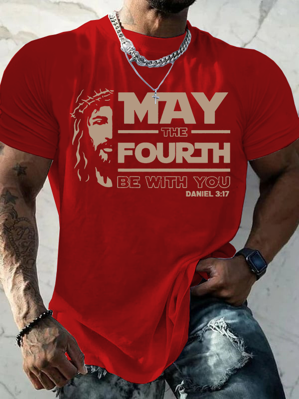 May The Fourth Be With You Jesus God Christian Cotton T-Shirt