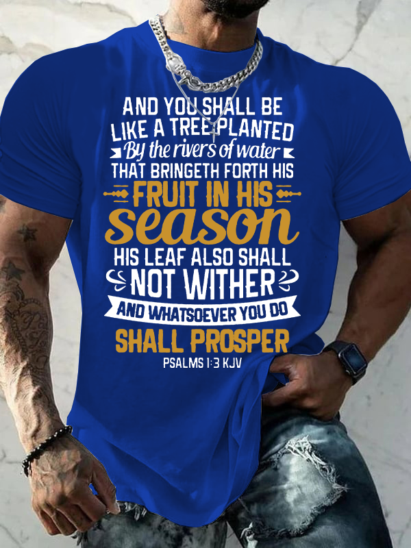 And You Shall Be Like A Tree Planted By The Rivers Of Water Jesus God Christian Cotton T-Shirt