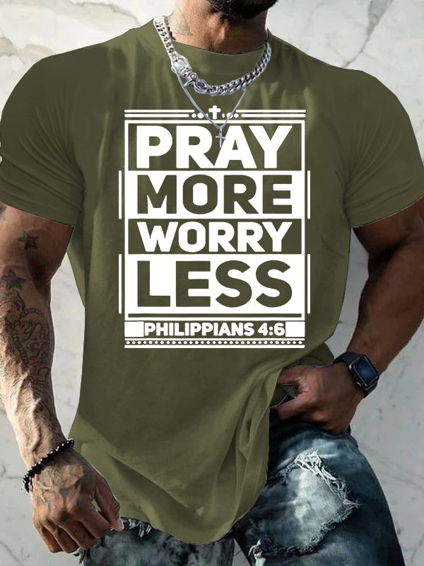 Pray More Worry Less Jesus God Christian Cotton T-Shirt