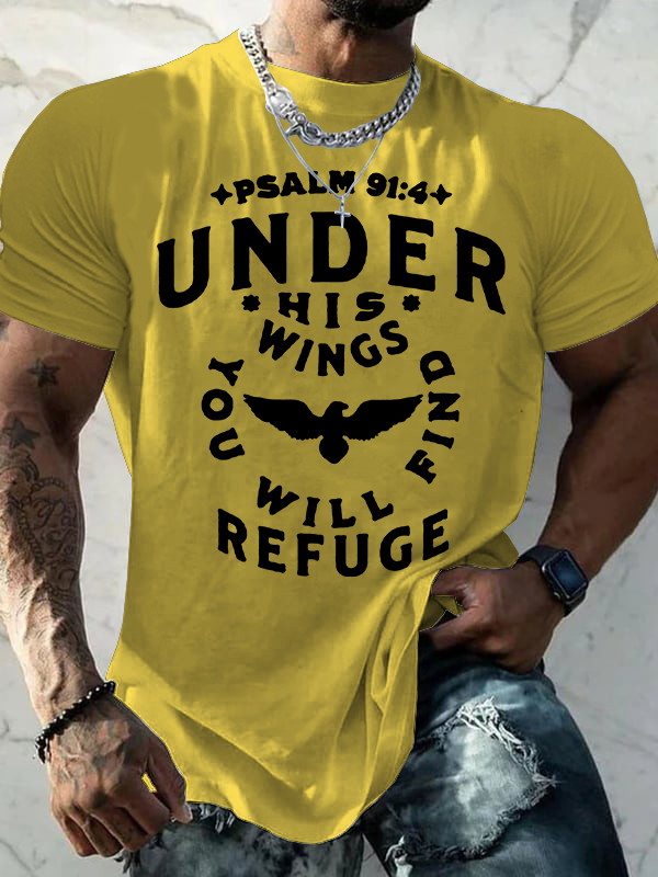 Under His Wings You Will Find Refuge Psalm 91 ：4 Jesus God Christian Cotton T-Shirt