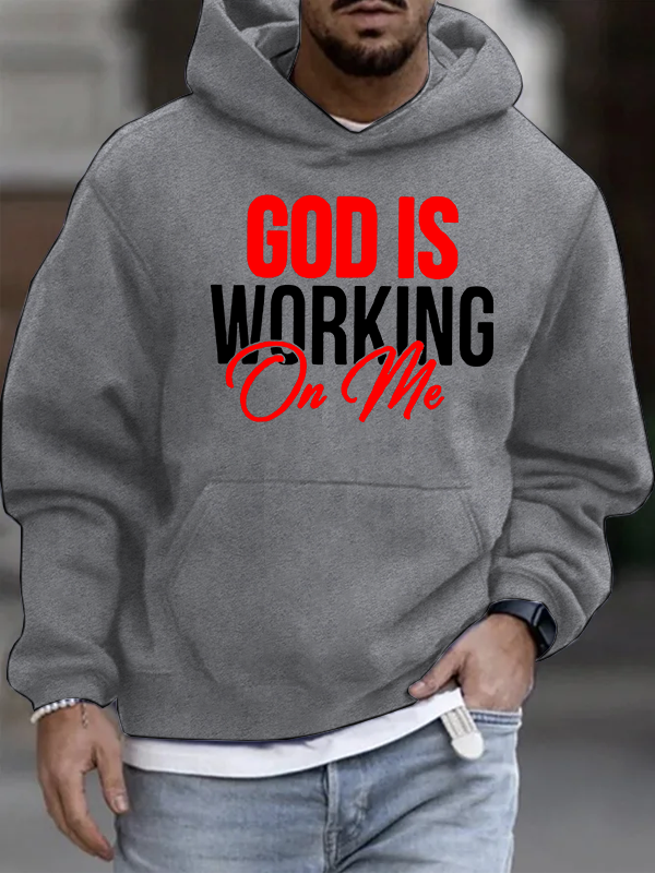 God Is Working On Me Christian Cotton Hoodie