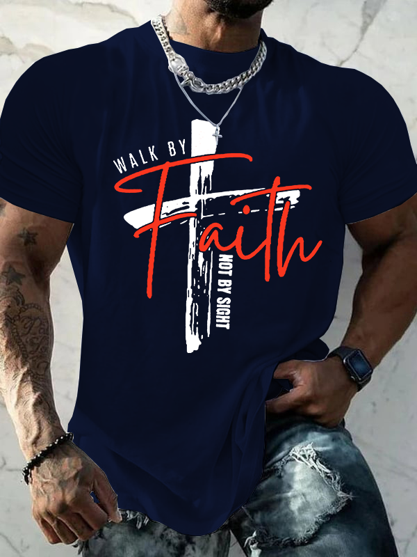 Walk By Faith Not By Sight Jesus God Christian Cotton T-Shirt