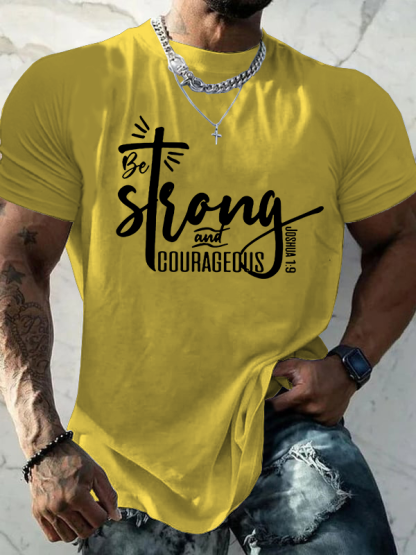 Strong And Cougrageous Cross Jesus God Christian Cotton T-Shirt