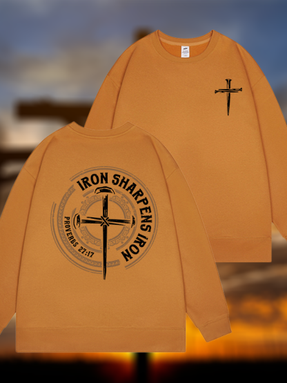 Iron Sharpens Iron - Proverbs 27:17  Jesus God Christian Sweatshirt