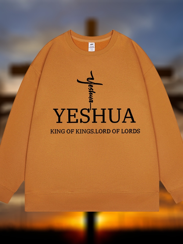 Yeshua King Of Kings Lord Of Lords Jesus God Christian Sweatshirt